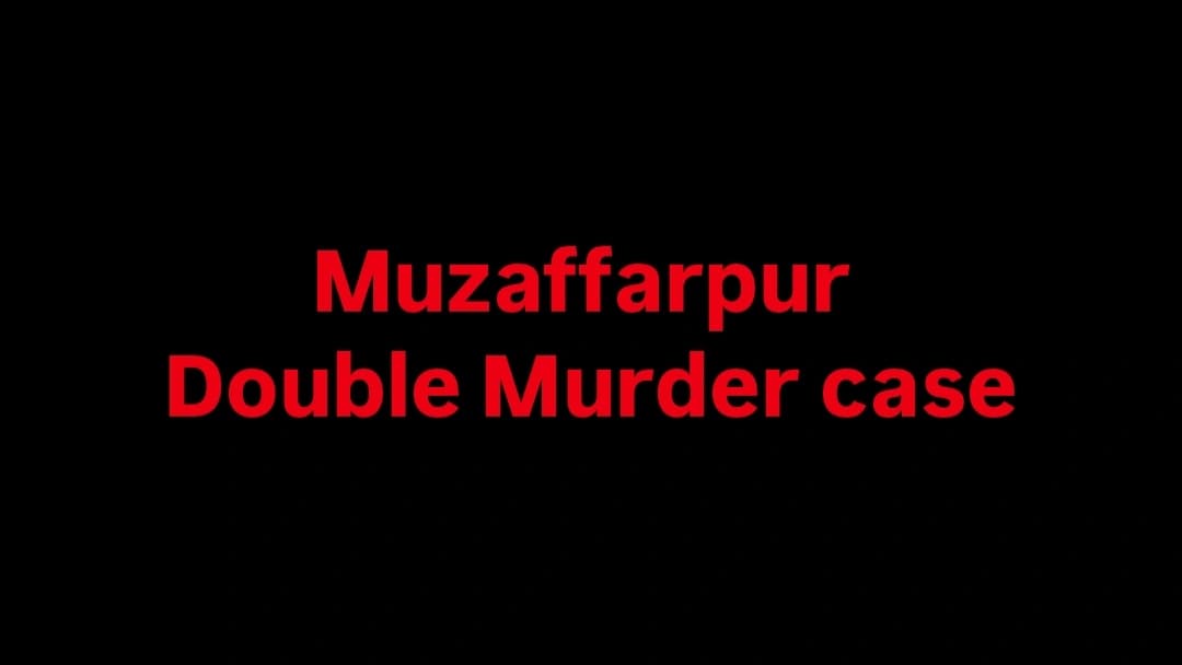 Muzaffarpur double murder case
